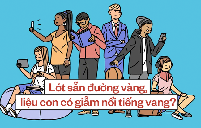 Chuyện phụ huynh "sắm điểm" cho con: Yêu thương thế này liệu có là đúng cách?