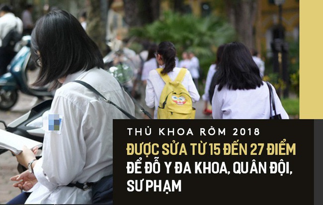 Danh tính những "thủ khoa sửa điểm" năm 2018 bị đuổi học: Nâng từ 15 đến 27 điểm để đỗ vào Y đa khoa, Quân đội, Sư phạm