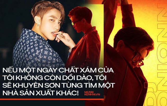 Producer Onionn: "Nếu một ngày chất xám không còn dồi dào, mình sẽ khuyên Sơn Tùng tìm một nhà sản xuất khác"