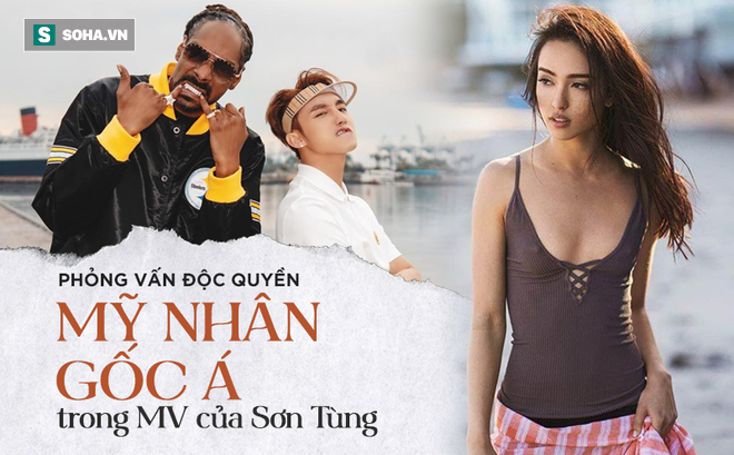 Mỹ nhân gốc Á nóng bỏng được "lùng sục" khi tham gia MV Hãy trao cho anh trả lời độc quyền báo VN, nhận xét về Sơn Tùng