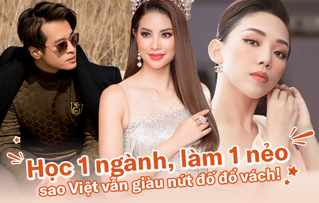 Học một ngành, đi làm một nẻo nhưng loạt sao Việt, hotboy hotgirl này khi ra đời vẫn rất thành công và giàu có